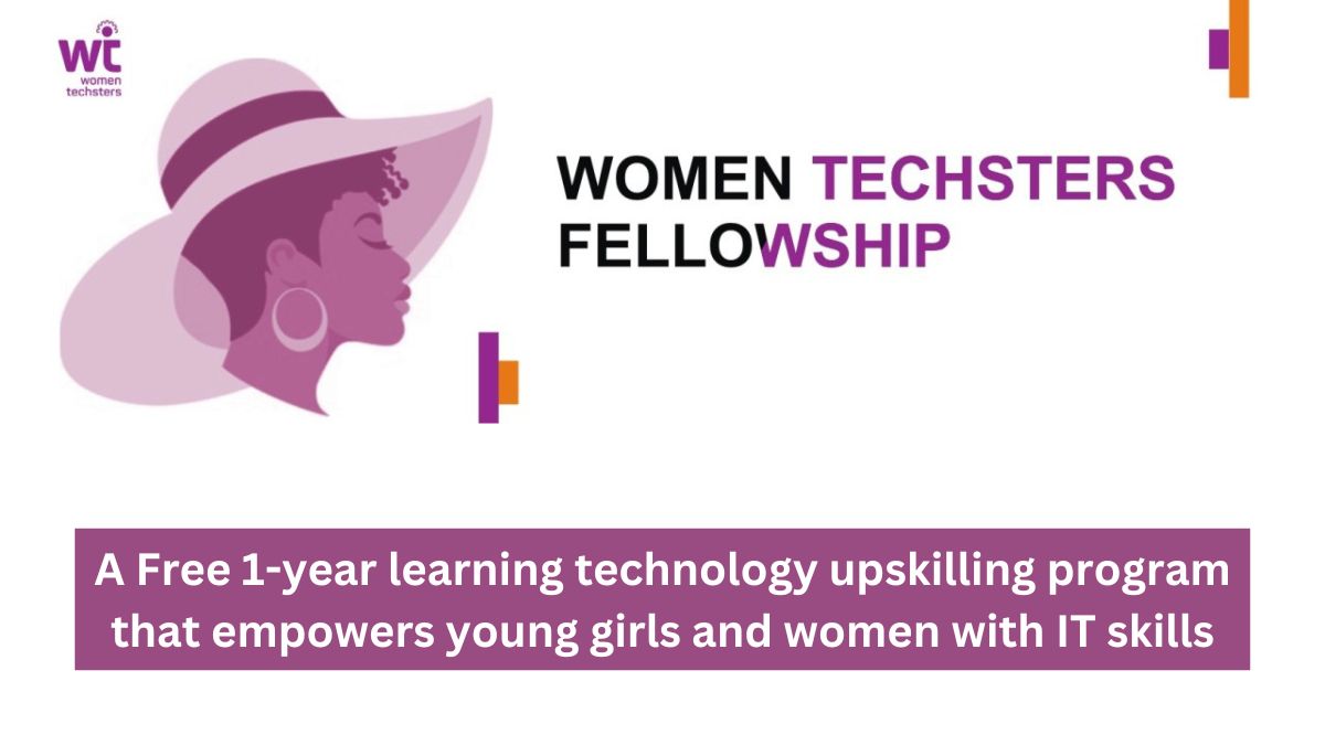 Women Techsters Fellowship Program - Women Techsters Fellowship Program - MyStudyPals.com