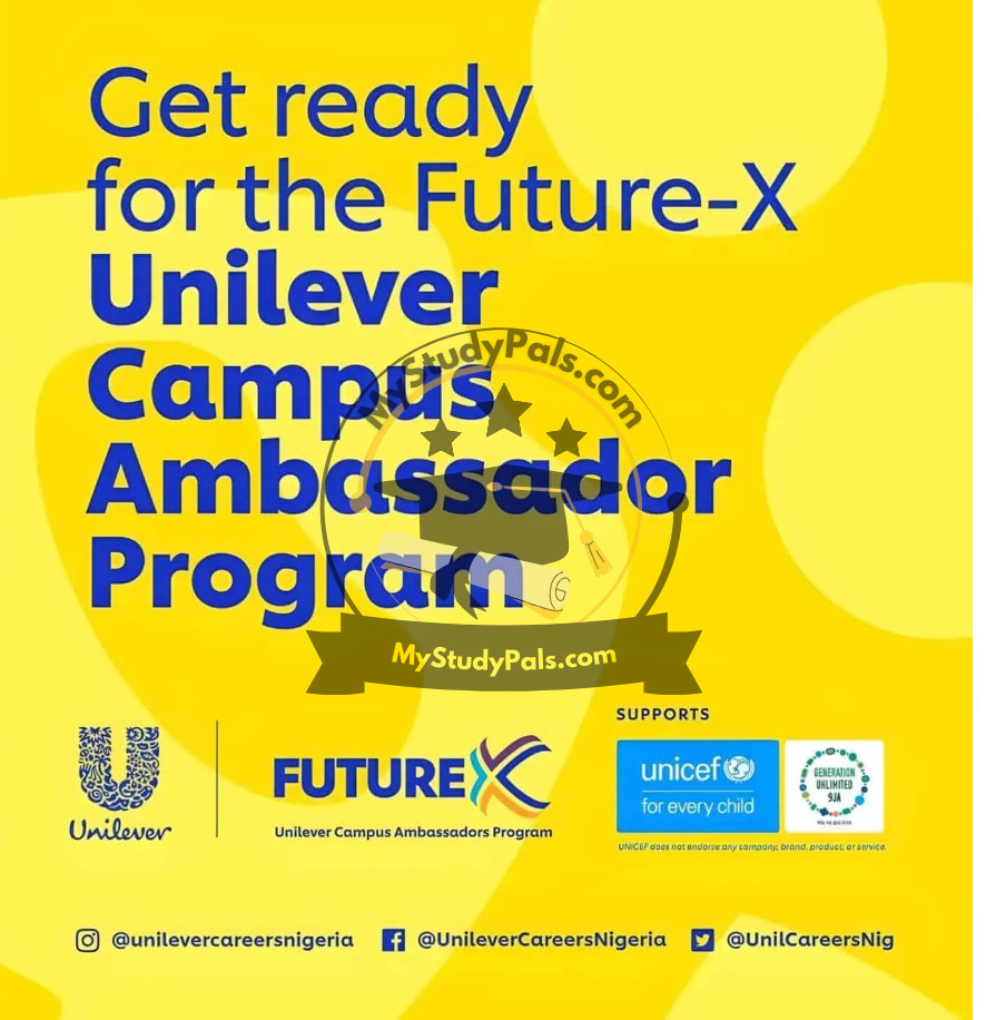 Future-X Unilever Campus Ambassador Program 2025 ₦90KMonth - MyStudyPals.com